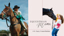 Lee Evans Lee & Equestrian Mama with Lucy Courchaine Podcast