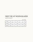 Size chart for Meet Me at Noon Blazer showing measurements for XS to XL in inches.