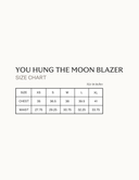 You Hung the Moon Blazer